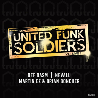UNITED FUNK SOLDIERS Volume 1