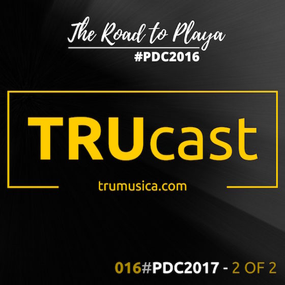 TRUcast – #PDC2017 Part 2 Of 2