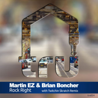 NOW AVAILABLE : TRU024 – “Rock Right”