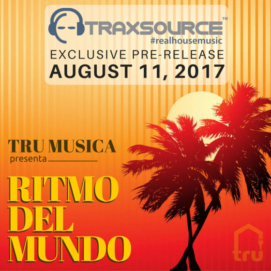 TRU032 – Ritmo Del Mundo | Pre-Release 8/11