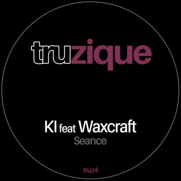 TRUz4 – KI feat Wxcraft – Seance