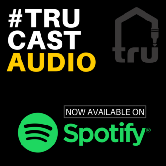 TRUcast is Now On Spotify