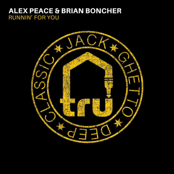 TRU051 Alex Peace & Brian Boncher – Runnin’ For You