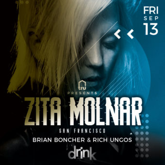 Friday Sep 13 Drink Nightclub Tru pres Zita Molnar
