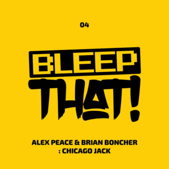 Alex Peace & Brian Boncher – Chicago Jack