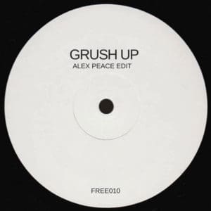 Grush UP (Alex Peace Edit)
