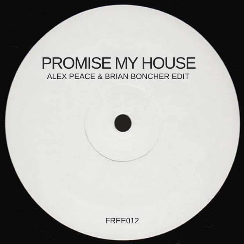 Promise My House (Morrillo x Delvig Alex Peace & Brian Boncher Edit)