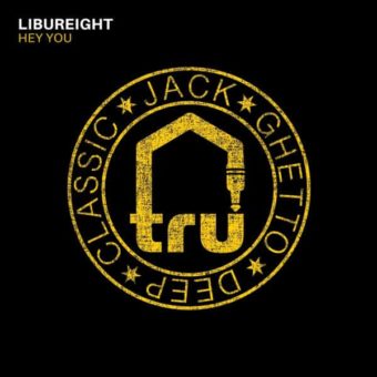 TRU065 Libureight – Hey You