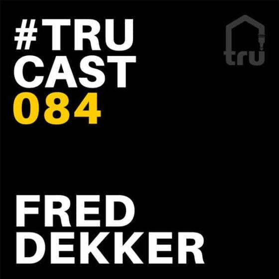TRUcast 084 – Fred Dekker