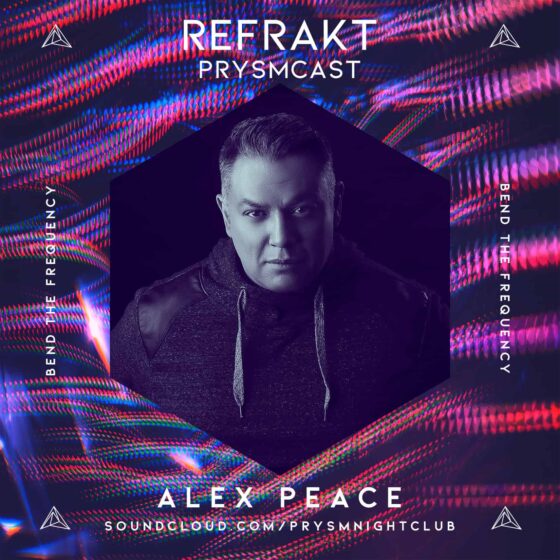 Alex Peace – Prysmcast Mix Exclusive