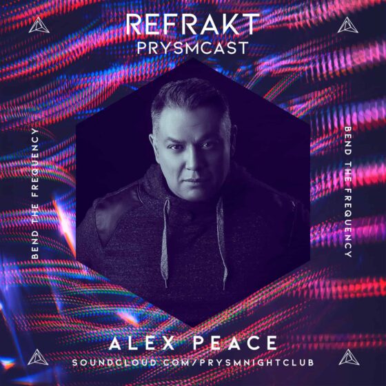 Alex Peace – Prysmcast Mix Exclusive