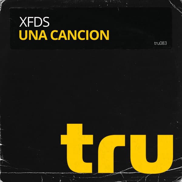 TRU083 XFDS – Una Cancion